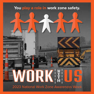 2023 National Work Zone Awareness Week