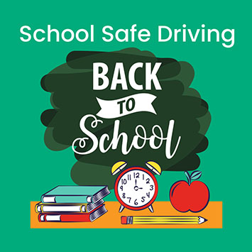 School Safe Driving -- Back to School